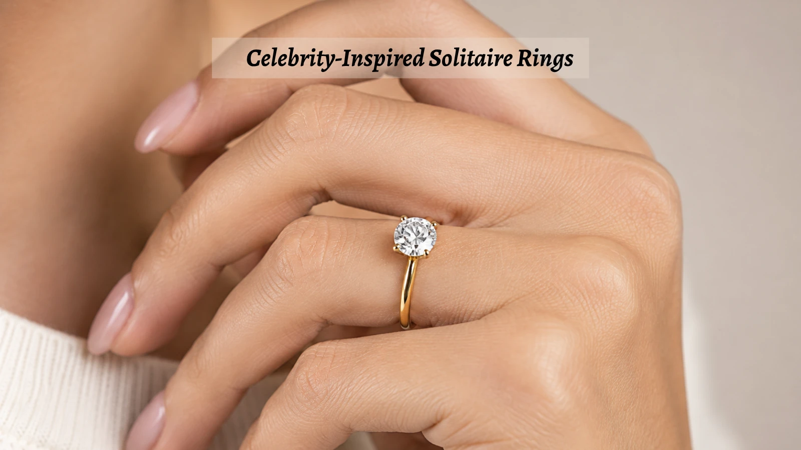 Celebrity-inspired solitaire rings shop look