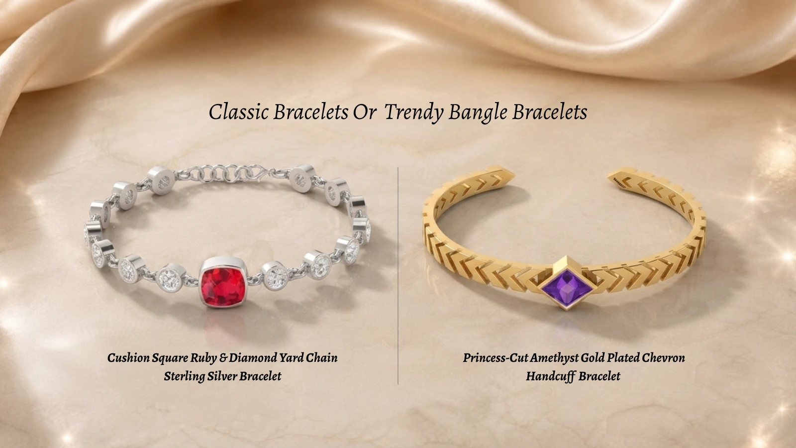 Side-by-side comparison of a classic silver cuff bracelet with round diamonds and a ruby stone against a trendy gold-plated chevron rigid bangle with an amethyst gem