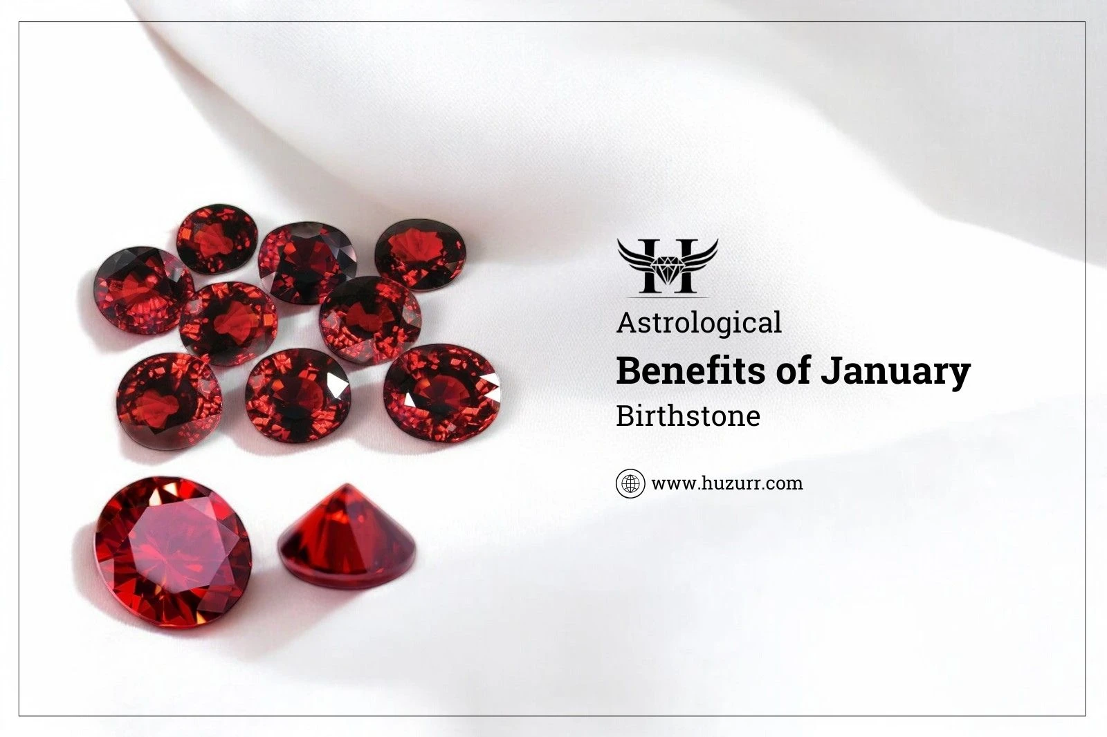 All Facts About the Garnet Gemstone: Astrological Benefits of January Birthstone