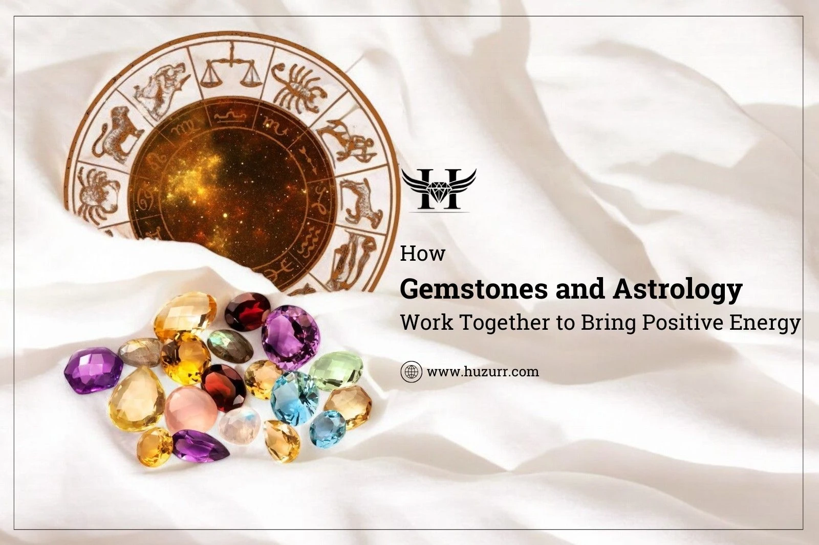 How Gemstones and Astrology Work Together to Bring Positive Energy