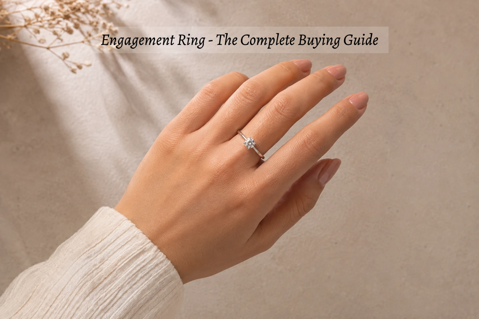 How to Choose an Engagement Ring: The Complete Buying Guide