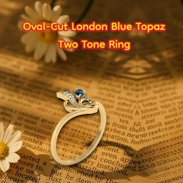 oval-cut-london-blue-topaz-two-tone-ring